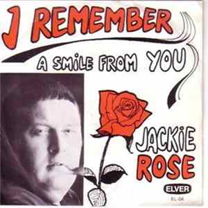 Download Jackie Rose - I Remember / A Smile From You