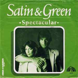 Download Satin & Green - Spectacular