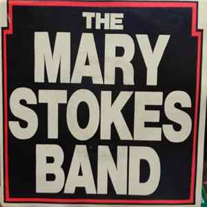 Download The Mary Stokes Band - Nobody Knows / Be True To Yourself