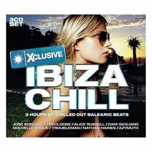 Download Various - Xclusive Ibiza Chill