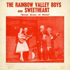 Download The Rainbow Valley Boys & Sweetheart - Green Grass of Home