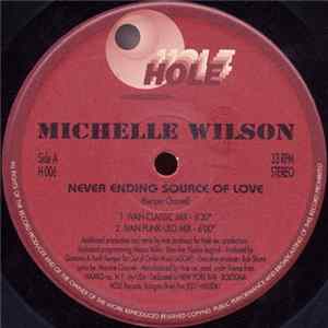Download Michelle Wilson - Never Ending Source Of Love