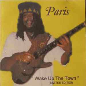 Download Paris - Wake Up The Town
