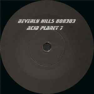 Download Beverly Hills 808303 - Acid Planet 7
