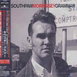 Download Morrissey - Southpaw Grammar