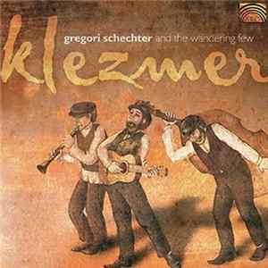 Download Gregori Schechter - Klezmer