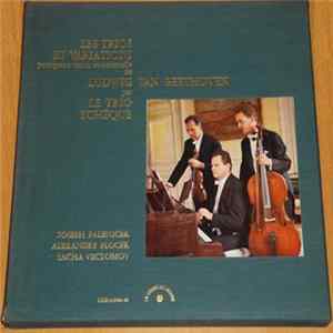 Download Ludwig van Beethoven, Le Trio Tchèque - Les Trios Et Variations Pour Piano, Violon Et Violoncelle De Ludwig Van Beethoven Par Le Trio Tcheque