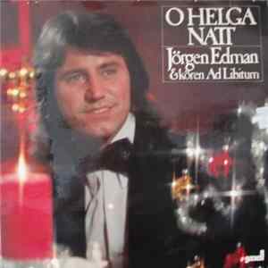 Download Jörgen Edman & Kören Ad Libitum - O Helga Natt