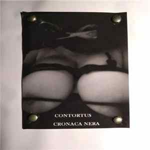 Download Cronaca Nera, Contortus - Contortus / Cronaca Nera