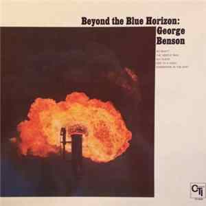 Download George Benson - Beyond The Blue Horizon