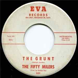 Download The Fifty Milers - The Grunt / Little Bitty Pretty One
