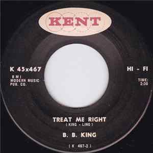 Download B.B. King - Treat Me Right / Who Can Your Good Man Be