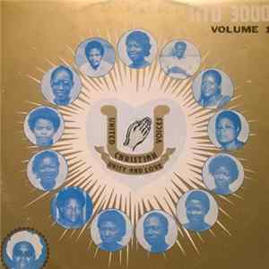 Download United Christian Voices Unity and Love - Lito 3000 Volume 1