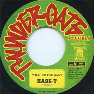 Download Hase-T - What Do You Want