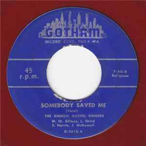 Download The Angelic Gospel Singers - Somebody Saved Me / Yes, My Jesus Cares