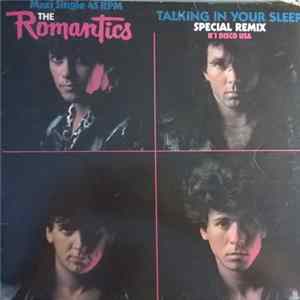 Download The Romantics - Talking In Your Sleep
