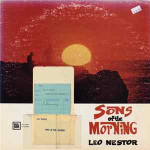 Download Leo Nestor - Sons Of The Morning