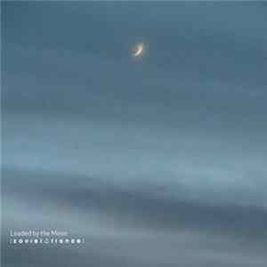 Download :zovietfrance: - Loaded By The Moon
