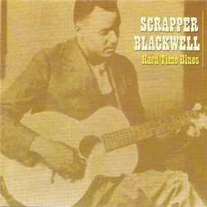 Download Scrapper Blackwell - Hard Time Blues
