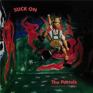Download The Pastels - Suck On