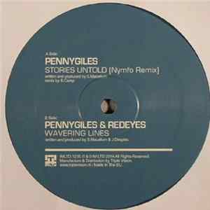 Download Pennygiles & Redeyes - Stories Untold (Nymfo Remix) / Wavering Lines