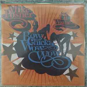Download Mike Posner Feat. Lil Wayne - Bow Chicka Wow Wow