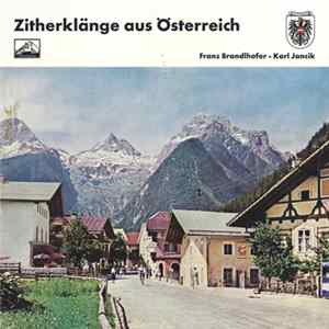 Download Franz Brandlhofer, Karl Jancik - Zitherklänge Aus Österreich