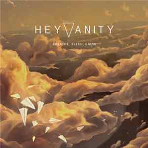 Download Hey Vanity - Breathe, Bleed, Grow