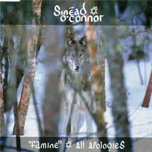 Download Sinéad O'Connor - "Famine" / All Apologies