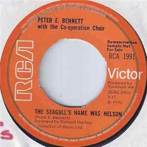 Download Peter E. Bennett with The Co-operation Choir - The Seagull's Name Was Nelson