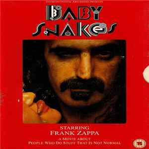 Download Frank Zappa - Baby Snakes - A Movie About People Who Do Stuff That Is Not Normal