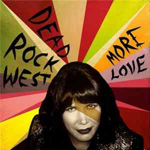 Download Dead Rock West - More Love