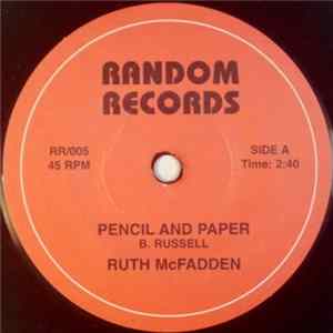 Download Ruth McFadden - Pencil And Paper / Stop Playing That Song