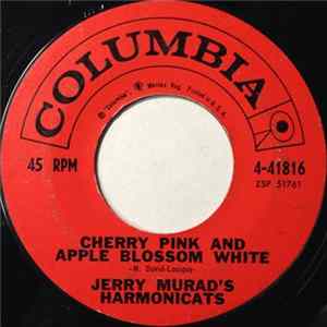 Download Jerry Murad's Harmonicats - Cherry Pink And Apple Blossom White / Lonely Love