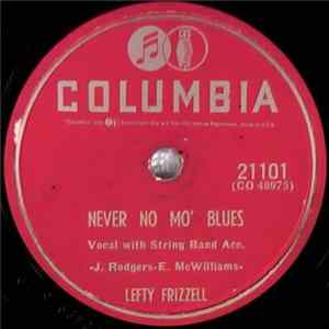 Download Lefty Frizzell - Never No Mo' Blues / Sleep, Baby Sleep