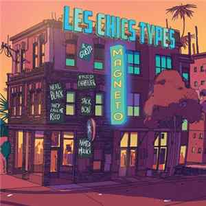 Download Les Chics Types - Magnéto