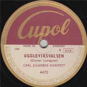 Download Carl Jularbos Kvintett - Uggleviksvalsen / Grytnäs-Valsen