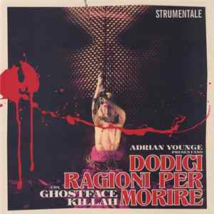 Download Adrian Younge Con Ghostface Killah - Dodici Ragioni Per Morire Strumentale
