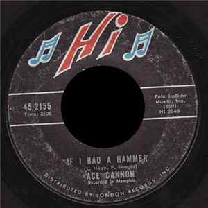 Download Ace Cannon - If I Had A Hammer