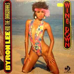 Download Byron Lee And The Dragonaires - Wine Down