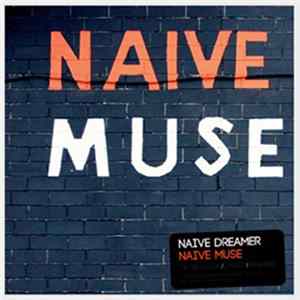 Download Naive Dreamer - Naive Muse