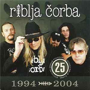 Download Riblja Čorba - 1994 - 2004
