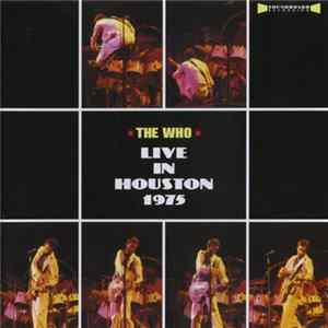 Download The Who - Live In Houston 1975
