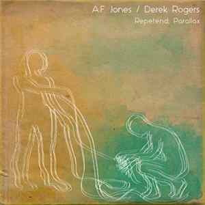 Download A.F. Jones / Derek Rogers - Repetend, Parallax