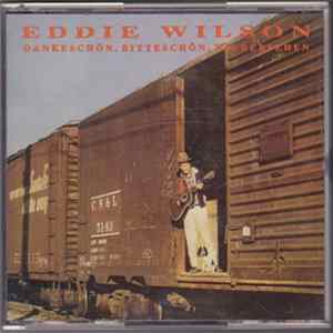 Download Eddie Wilson - Dankeschön, Bitteschön, Wiedersehen