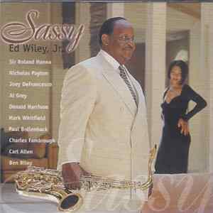Download Ed Wiley Jr. - Sassy