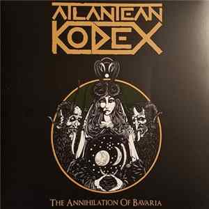 Download Atlantean Kodex - The Annihilation Of Bavaria