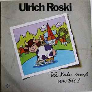 Download Ulrich Roski - Die Kuh Muß Vom Eis!