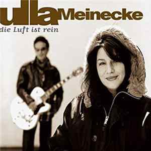 Download Ulla Meinecke - Die Luft Ist Rein