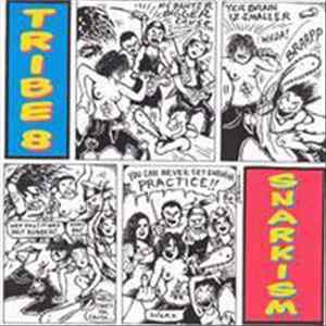 Download Tribe 8 - Snarkism